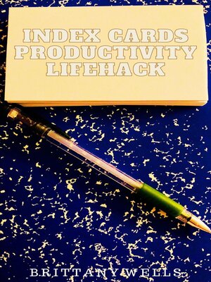 cover image of Index Cards Productivity Lifehack